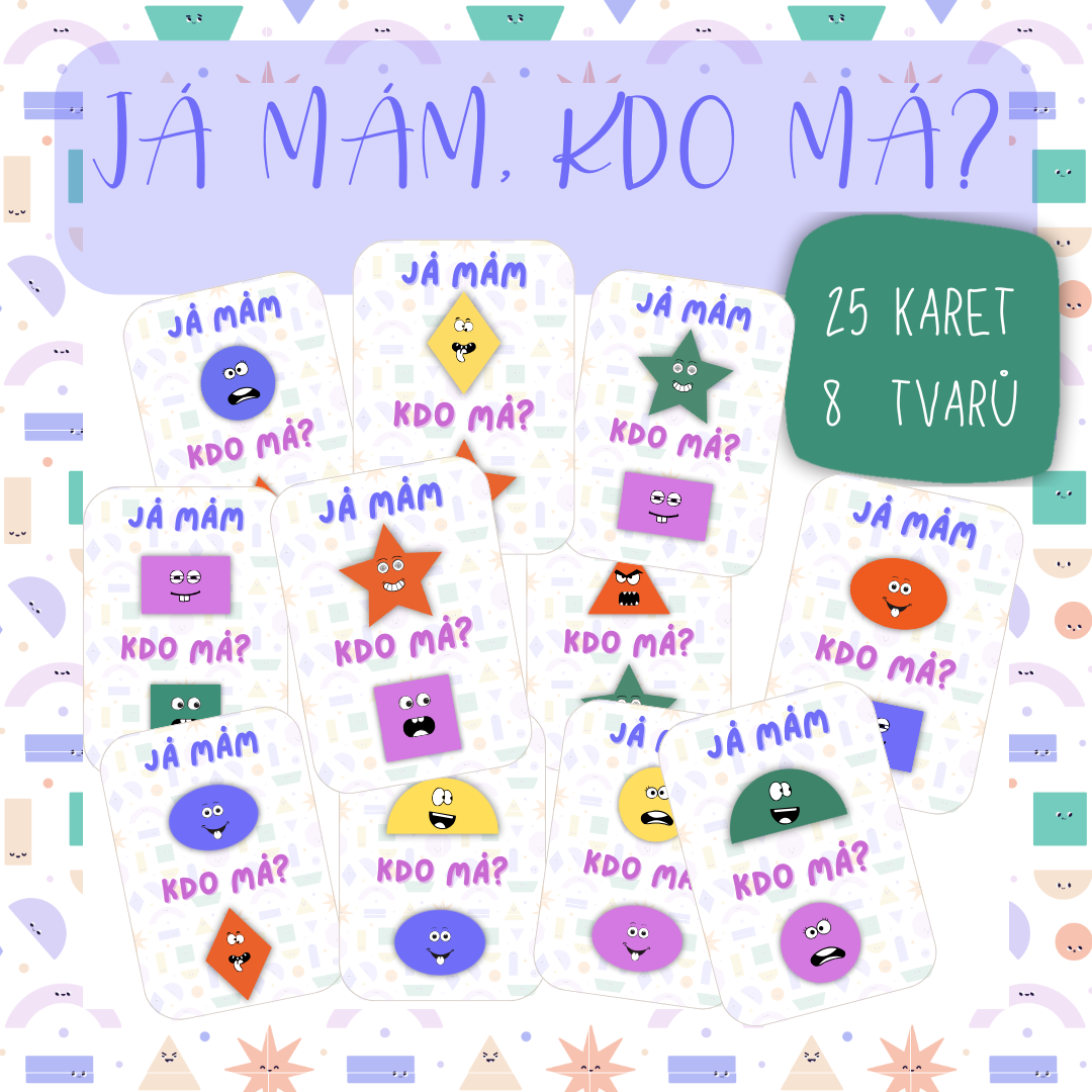 Já mám, kdo má...? TVARY - dětská karetní hra v PDF